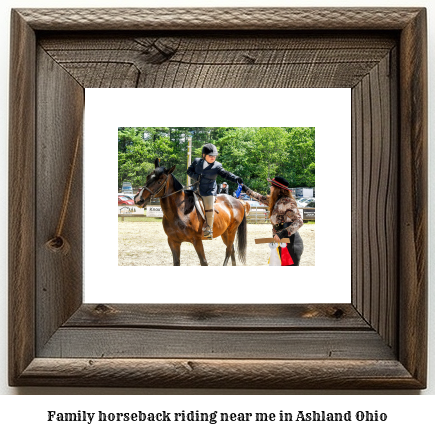 family horseback riding near me in Ashland, Ohio